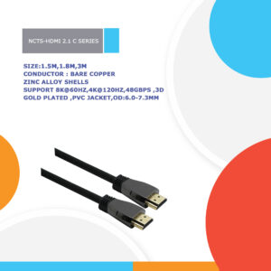 NCTS HDMI 2.1 C SERIES