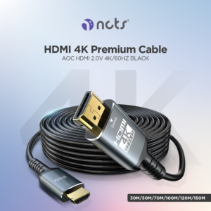 NCTS AOC HDMI PREMIUM 4K CABLES